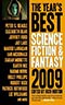 The Year's Best Science Fiction & Fantasy 2009